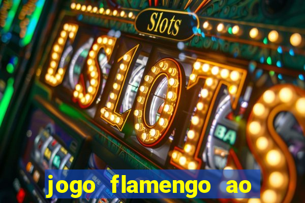 jogo flamengo ao vivo multicanais